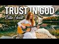 Ella Scott - Trust in God (Official Music Video)