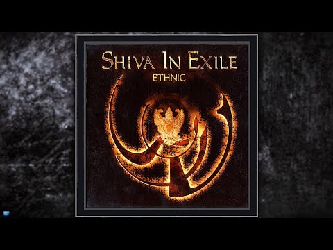 Shiva In Exile   —   Ethnic (2003) (Full Album)