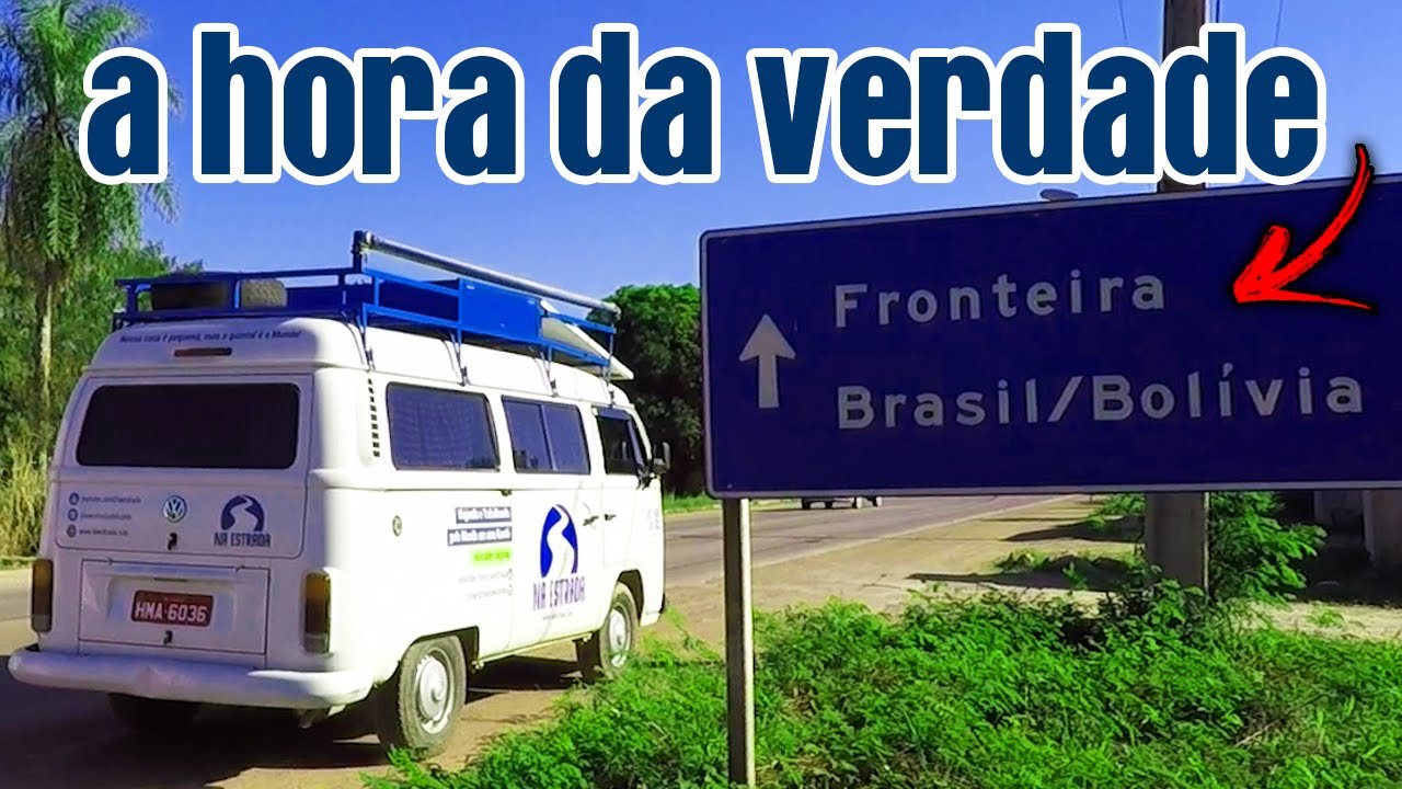 ENTRANDO NA BOLÍVIA! Será que vai dar tudo certo???