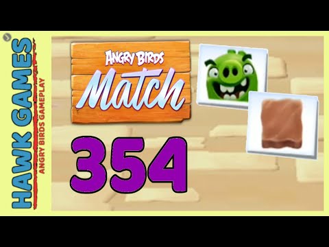 Angry Birds Match ⭐ Level 354 Hard - Walkthrough, No Boosters