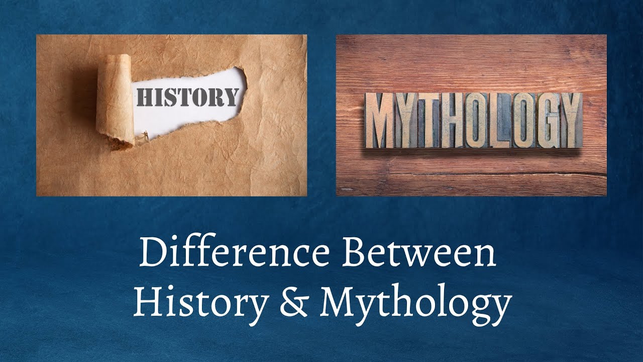Difference Between History and Mythology | A Tale of Two Subjects: Mythology vs. History