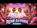TwinBeats Rose Garden Remix