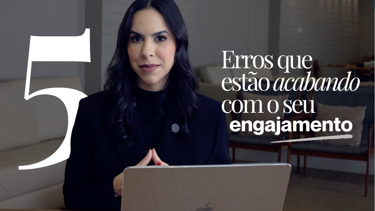 5 Erros que estão acabando com o seu engajamento (E Como Corrigir Hoje)