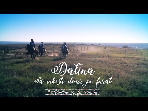 Datina - Sa Iubesti Doar Pe Furat | Videoclip Oficial
