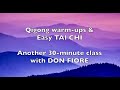Qigong Warm-ups & Easy Tai Chi - 30-min with Don Fiore