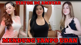 Kumpulan tiktok DC Ambyar -Mendung tanpo Udan
