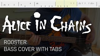 Alice in Chains - Rooster (Bass Cover with Tabs)