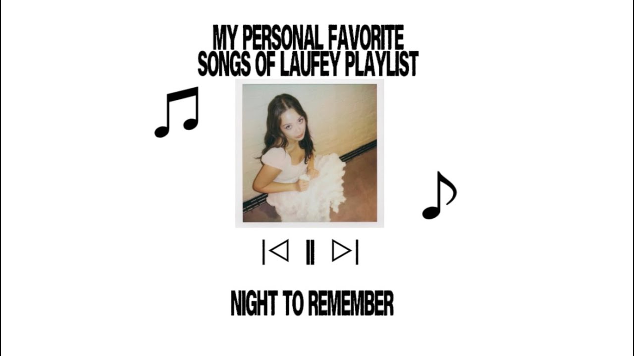 my personal favorite songs of laufey playlist ✩