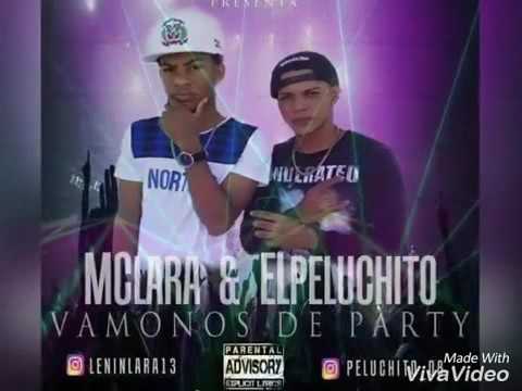 Mc Lara Y El Peluchito - Vamonos De Party