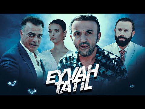 Eyvah Tatil - Fragman
