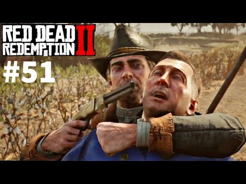 Red Dead Redemption 2 - Story Mode Walkthrough Gameplay Part #51