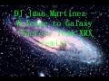 DJ Juan Martinez - Welcome to Galaxy (Factory ...