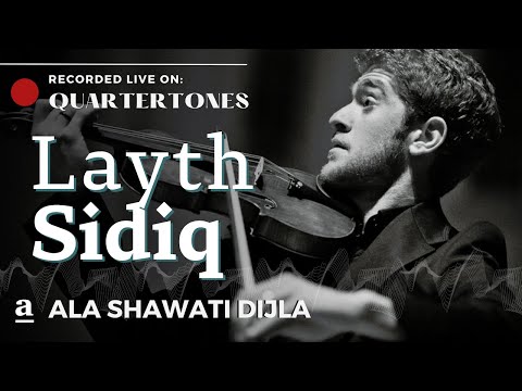 Layth Sidiq Performs 'Ala Shawati Dijla' [Highlight]