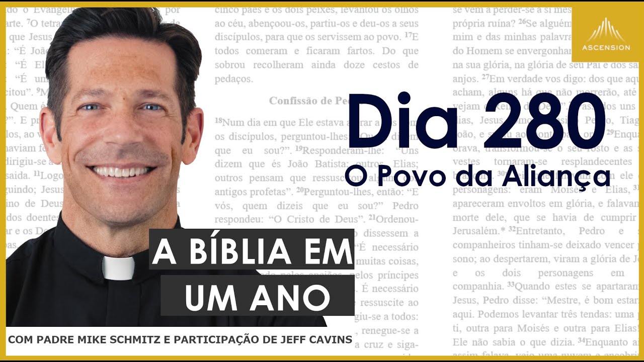 Dia 280: O Povo da Aliança - A Bíblia em um Ano (com Pe. Mike Schmitz)