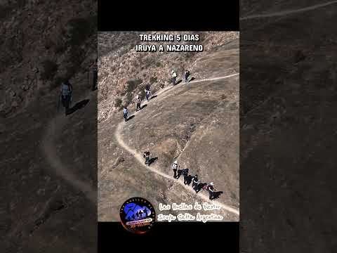 Solo para trekkineros. Desde Iruya Salta #trekkingiruyanazareno 5 dias #lashuellasdenestor TURISMO