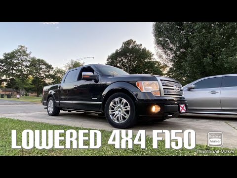 The Lowered 4x4 F150 Platinum!!!