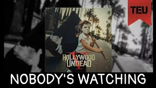 Hollywood Undead - Nobody&#39;s Watching  [With Lyrics]
