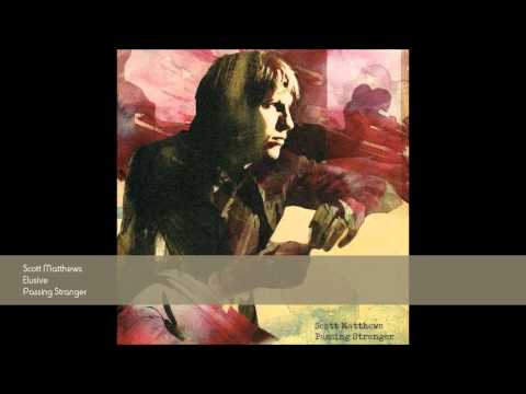Scott Matthews - Elusive