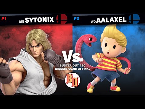 Buster Out #20 - RiB | Sytonix (Ken) VS Ad | Aalaxel (Lucas) - Winners Quarter-Final