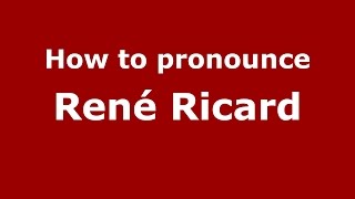 How to pronounce René Ricard