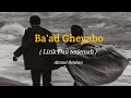Ba Ad Gheyabo Ahmed Batshan Lirik Dan Terjemahan