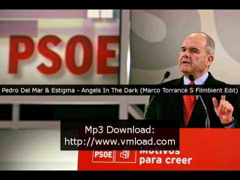 Pedro Del Mar & Estigma - Angels In The Dark (Marco Torrance S Filmbient Edit)