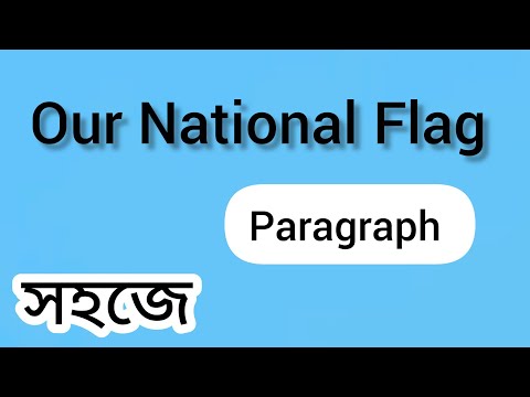 National Flag Paragraph | Our National Flag Paragraph | Paragraph on Our National Flag | Class 6,789