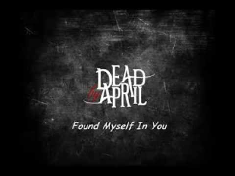 Dead by April - Found Myself In You - Traduzione ITA