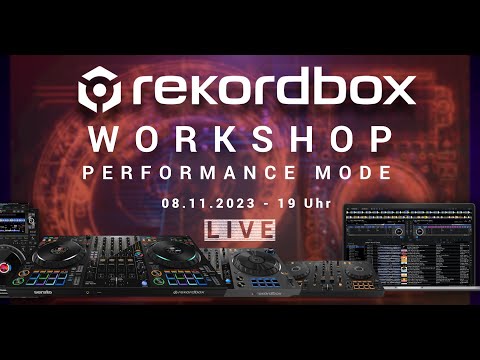 rekordbox Workshop - Performance Mode