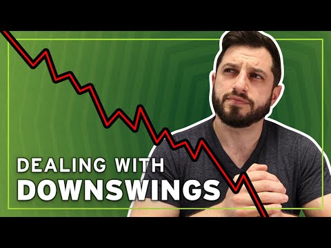 How I Deal with Downswings