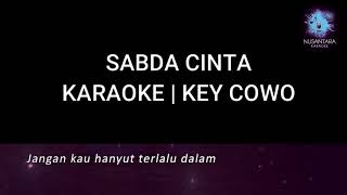 Download lagu Karaoke Sabda Cinta - Iyeth bustami  KEY COWO | NusantaraKaraoke mp3