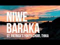 Niwe Baraka Lyrics Video SPYC Thika