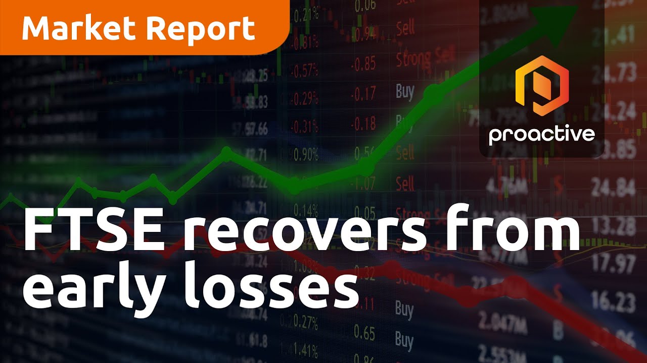FTSE recovers from early losses - Market Report