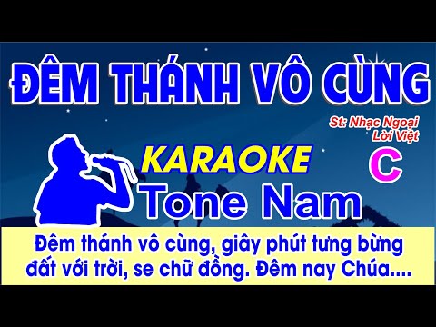 Đêm Thánh Vô Cùng Karaoke Tone Nam - (St: Nhạc Ngoại - Lời Việt) - Đêm Thánh vô cùng giây phút....