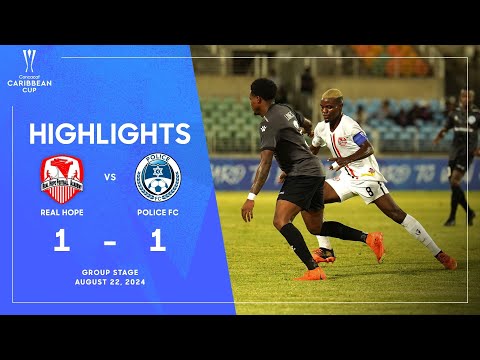 Real Hope vs Police FC | 2024 Concacaf Caribbean Cup | Group Stage