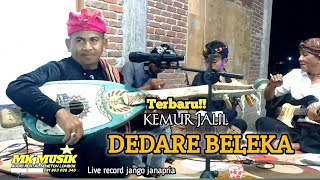 Download lagu Lagu lombok terbaru DEDARE BELEKA kemur jalil live record #Mk_musik_soundsistem mp3