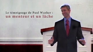 LE TÉMOIGNAGE DE PAUL WASHER
