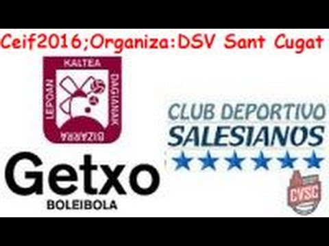 CEIF2016 Grupo B Getxo - Salesianos Guadalajara Don Bosco