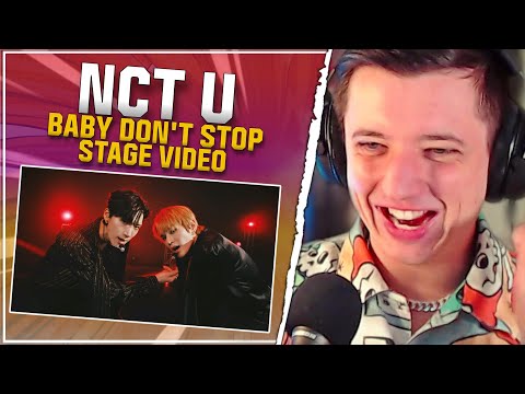 I NEEDED THIS (NCT U 엔시티 유 'Baby Don't Stop' Stage Video | REACTION)