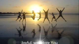 Joyful Joyful - Casting Crowns (with lyrics)