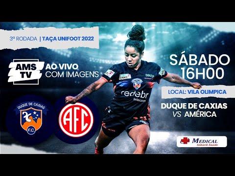 JOGO COMPLETO: DUQUE DE CAXIAS 2x2 AMERICA - Taça Unifoot Diamante Pró