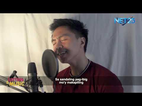 Ryan Tamondong - Narito (NET25 Letters and Music Online)