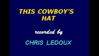 Chris LeDoux - This Cowboy&#39;s Hat (Karaoke) - Harris Studios (Improved Audio)