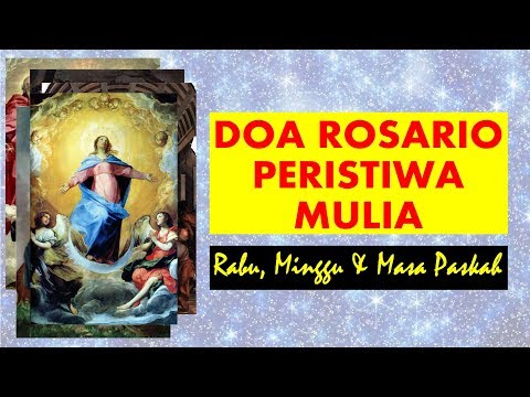 Doa Rosario Peristiwa Mulia (Rabu, Minggu & Masa Paskah)