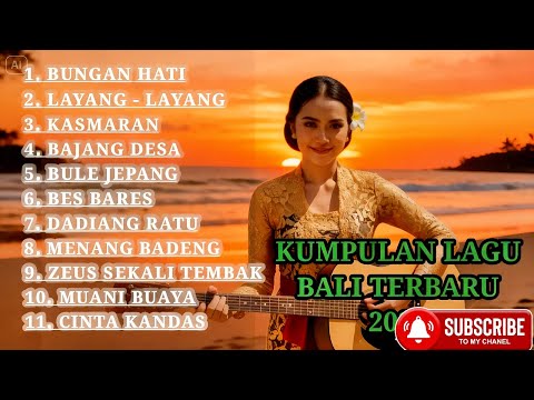 KUMPULAN LAGU BALI TERBARU 2026 Full Album Viral | Bungang Hati, Layang-Layang, Kasmaran