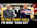 Very Good Man US President Trump S All Praise For PM Modi For Reducing Russian Oil Imports