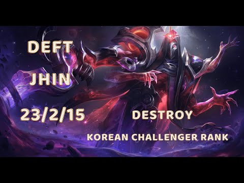Deft Jhin Fights Constantly And Has Unbelievable KDA In Korean Challenger Rank | Gaming Master LOL