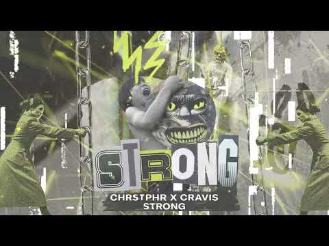 CHRSTPHR x Cravis - Strong