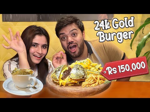 I Ate A Rs150,000 Golden Burger (24k Gold) 😍 | Drinking 24 Carat Gold Coffee 😱