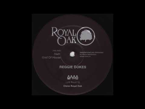 Reggie Dokes - God Of House (Royal 008)